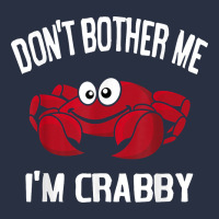 Don't Bother Me I'm Crabby Urban Hoodie | Teevron