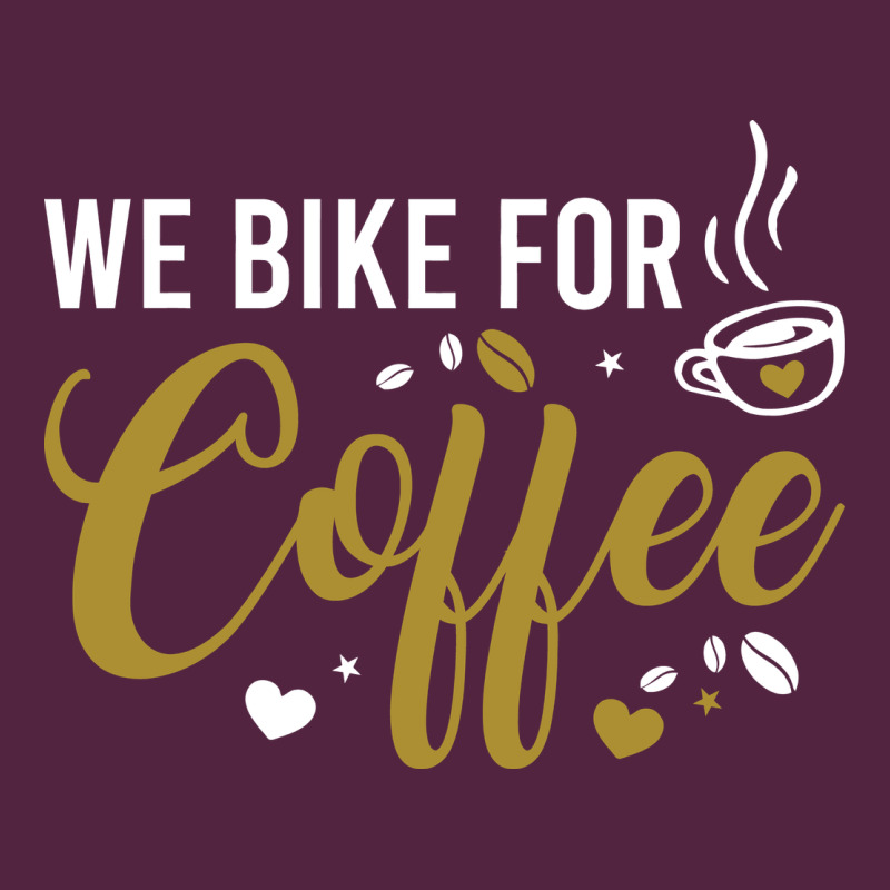We Bike For Coffee T Shirt Urban Hoodie by linhVisuals | Teevron