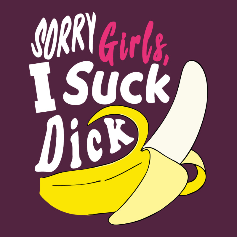 Sorry Girls I Suck Dick Banana Urban Hoodie by linhVisuals | Teevron