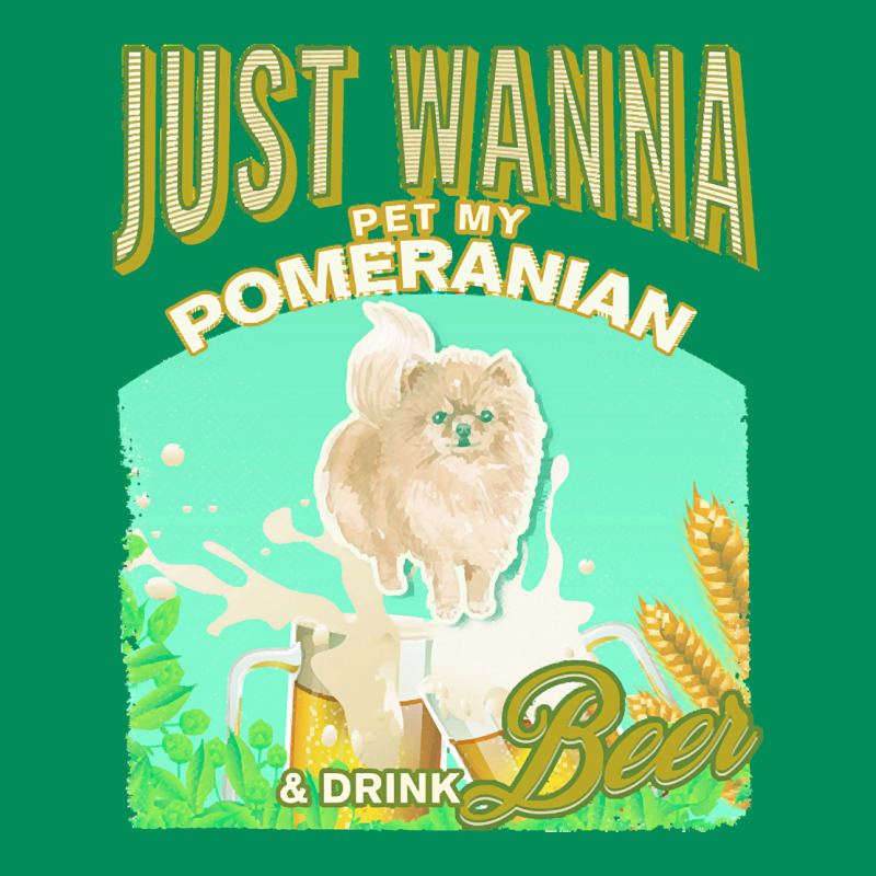 Pommeranian T  Shirt Dog Owner, Just Wanna Pet My Pommeranian & Drink Urban Hoodie by linhVisuals | Teevron