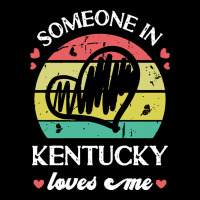 Someone In Kentucky Loves Me T  Shirt Someone In Kentucky Loves Me Fun Urban Hoodie | Teevron