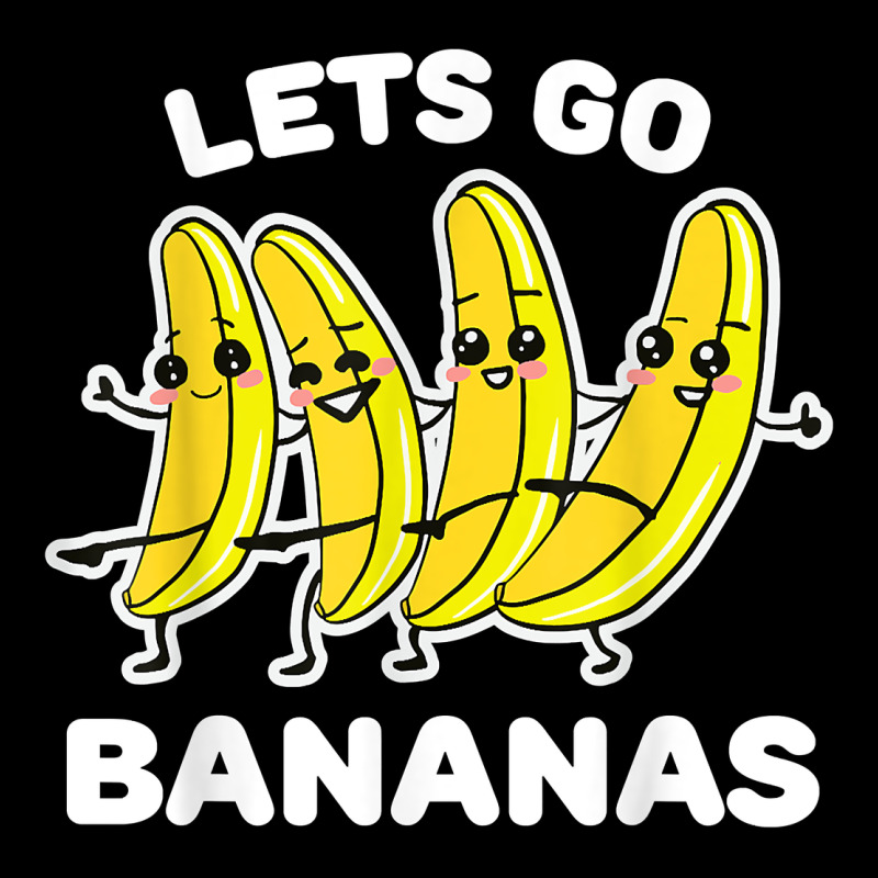 Lets Go Bananas Shirt  Funny Fruit Pun Shirt  Banana T Shirt Urban Hoodie by linhVisuals | Teevron