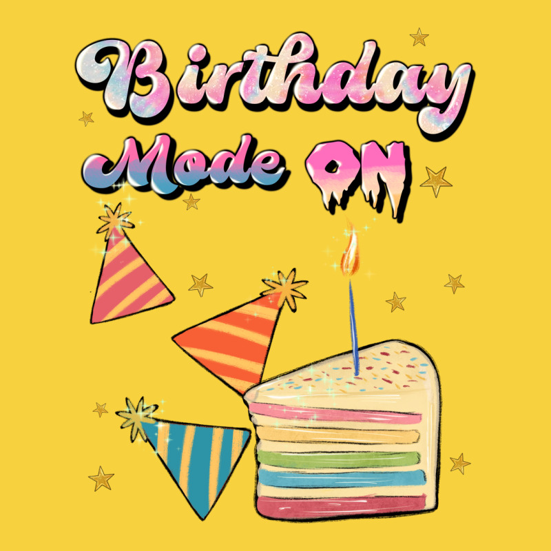 Birthday Mode On Premium Sweatshirt by JahusDesignShop | Teevron