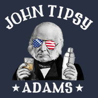 John Tipsy Adams President John Quincy Adams 4th Of July T Shirt Urban Hoodie | Teevron