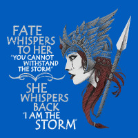 Fate Whispers To Her You Cannot Withstand The Storm T Shirt Urban Hoodie | Teevron