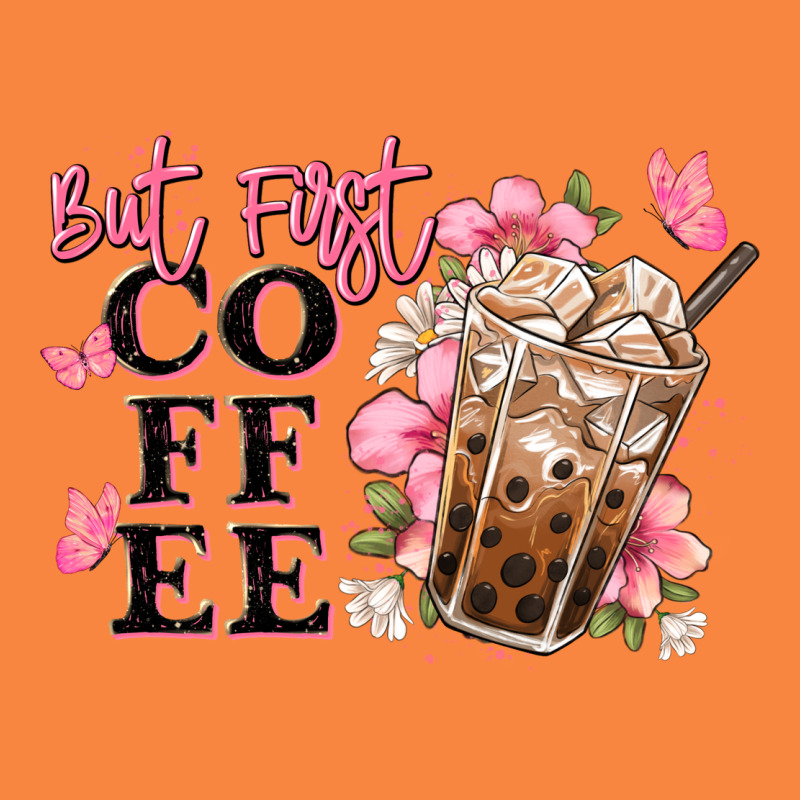 But First Coffee Floral Premium Sweatshirt by JahusDesignShop | Teevron