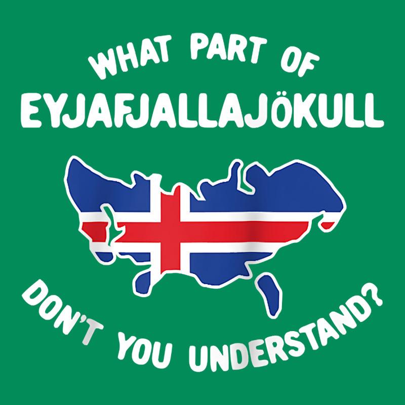 What Part Of Eyjafjallajökull Don't You Understand Raglan Baseball Te Urban Hoodie by linhVisuals | Teevron