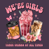 Were Girls Of Course We Need Three Drinks At All T Heavyweight Hoodie | Teevron