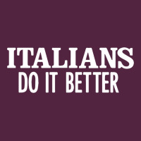 Italians Do It Better Urban Hoodie | Teevron