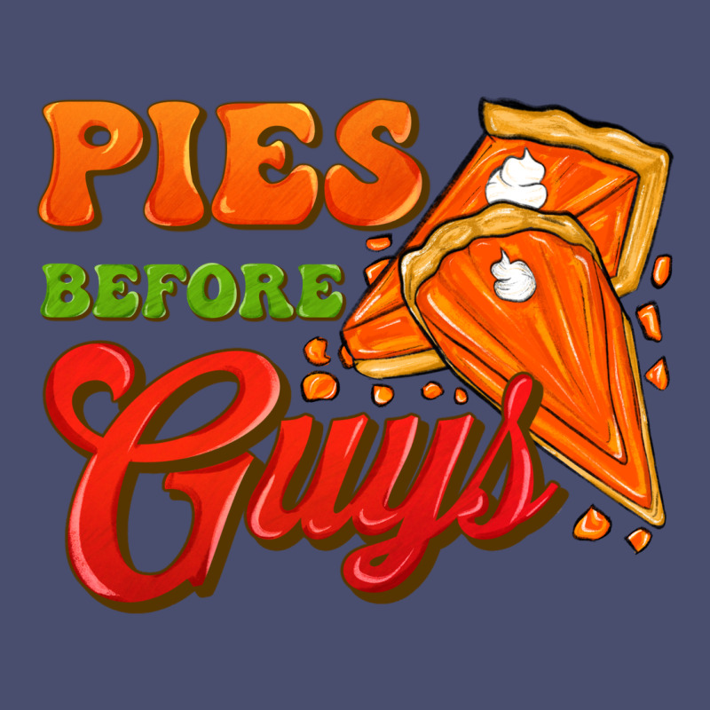 Pies Before Guys Vintage Tee by FaDigitalArtStudio | Teevron
