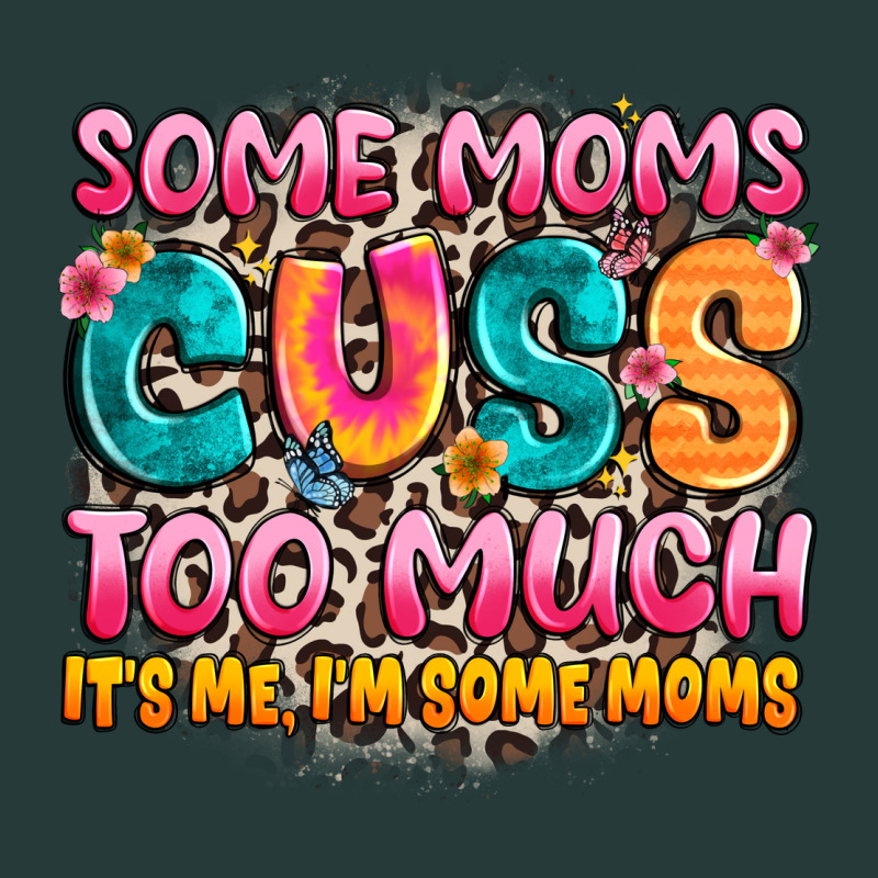 Some Moms Too Much It's Me,i'm Some Moms Premium Sweatshirt by JahusDesignShop | Teevron