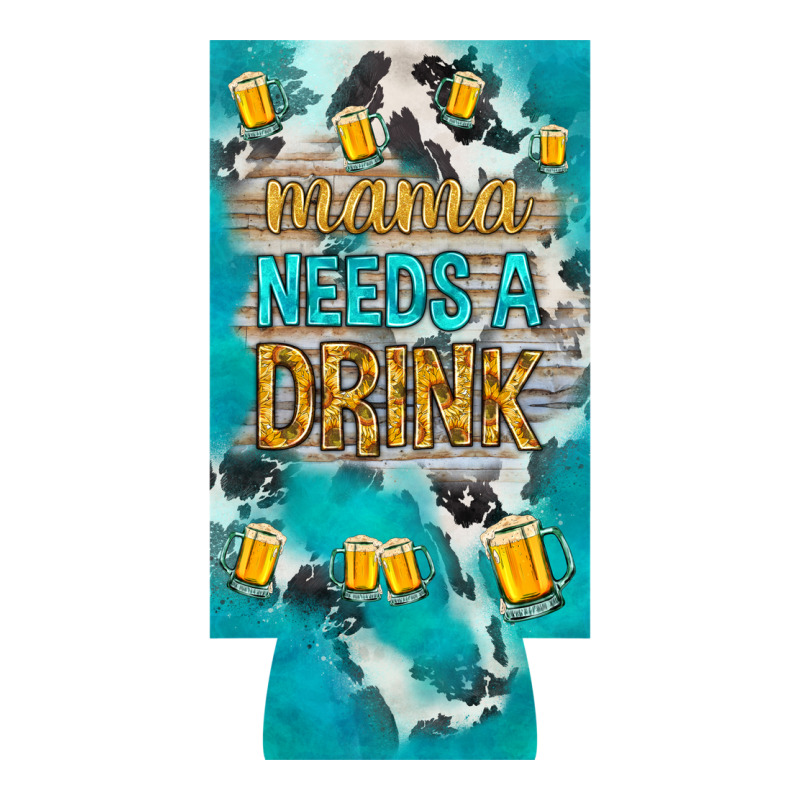 Mama Needs A Drink Slim Can Cooler Mother's Day Ladies Tee by HowdyJamesFarm | Teevron