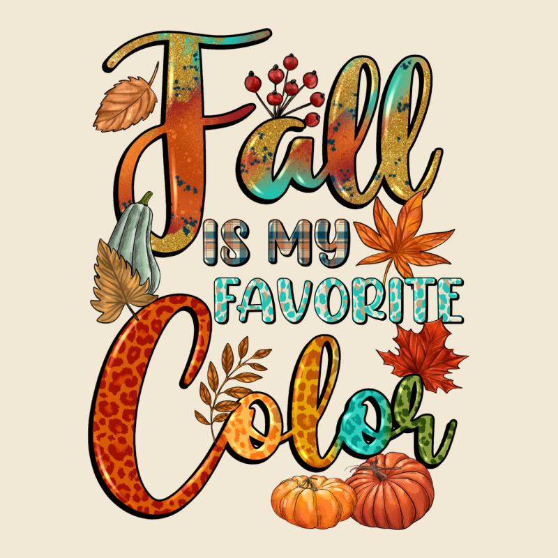 Fall Is My Favorite Color Premium Tee by CowGirlArtShop | Teevron
