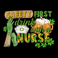 Safety First Drink With A Nurse St. Patrick's Day Ladies Tee | Teevron