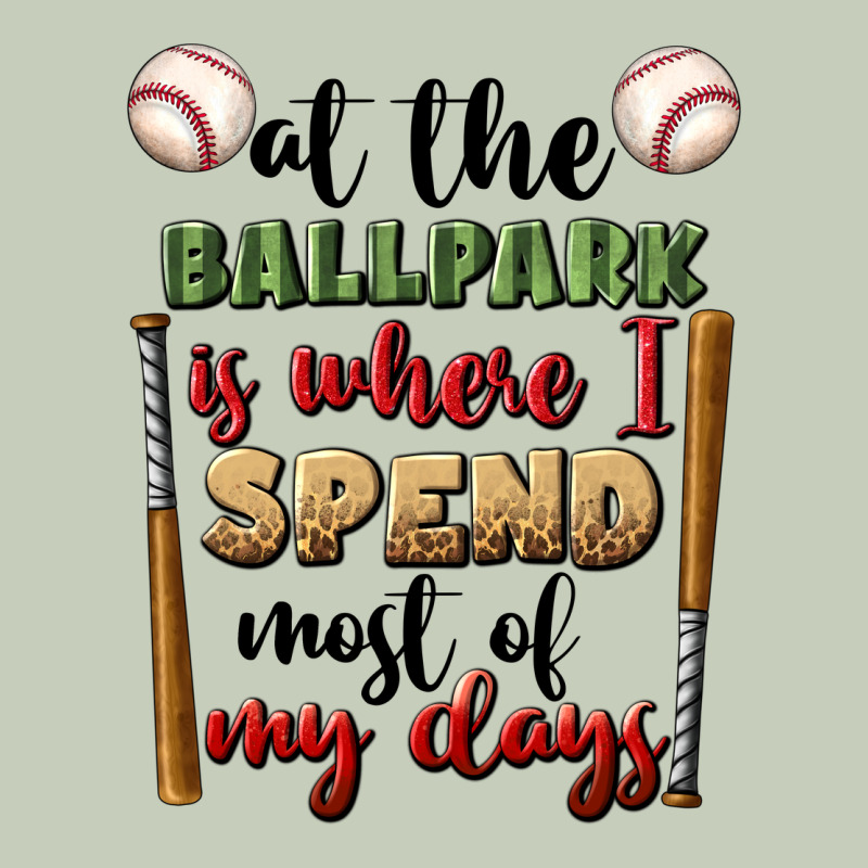 At The Ballpark Is Where I Spend Most My Days Long Sleeve Tee by BundleAndBundleShop | Teevron