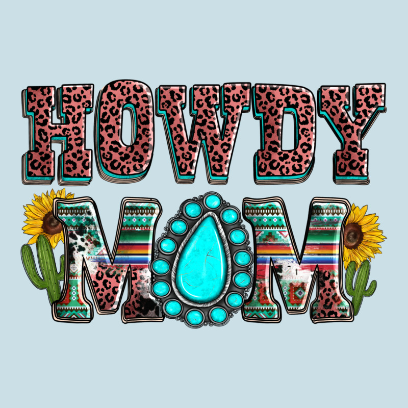 Howdy Mom Mother's Day Ladies Tee by HowdyJamesFarm | Teevron