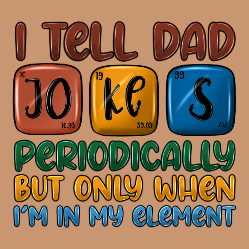 I Tell Dad Jokes Periodically But Only When I'm In Heavyweight Hoodie by JahusDesignShop | Teevron