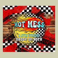 Hot Mess Daddy Of Both Heavy Core Tee | Teevron