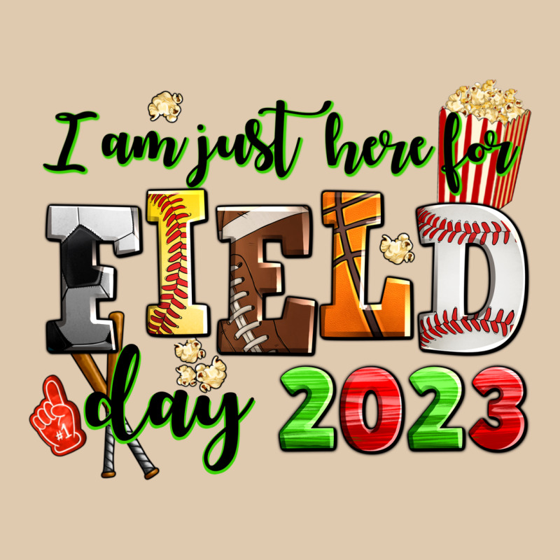 I Am Just Here For Field Day 2023 Heavyweight Sweatshirt by AdoDesignShop | Teevron