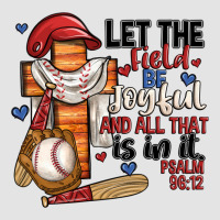 Let The Field Be Joyful And All That Is In It Premium Sweatshirt | Teevron