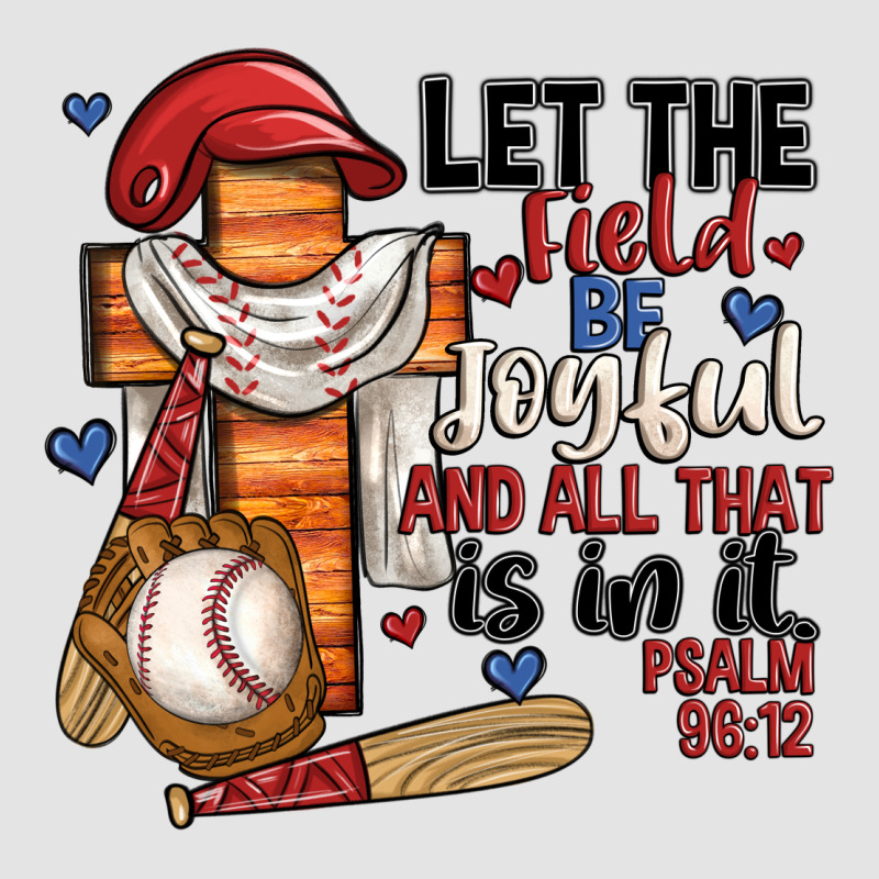 Let The Field Be Joyful And All That Is In It Premium Sweatshirt by JahusDesignShop | Teevron