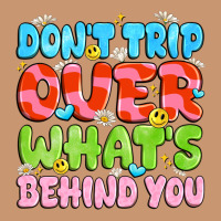 Don't Trip Over What's Behind You Heavyweight Hoodie | Teevron