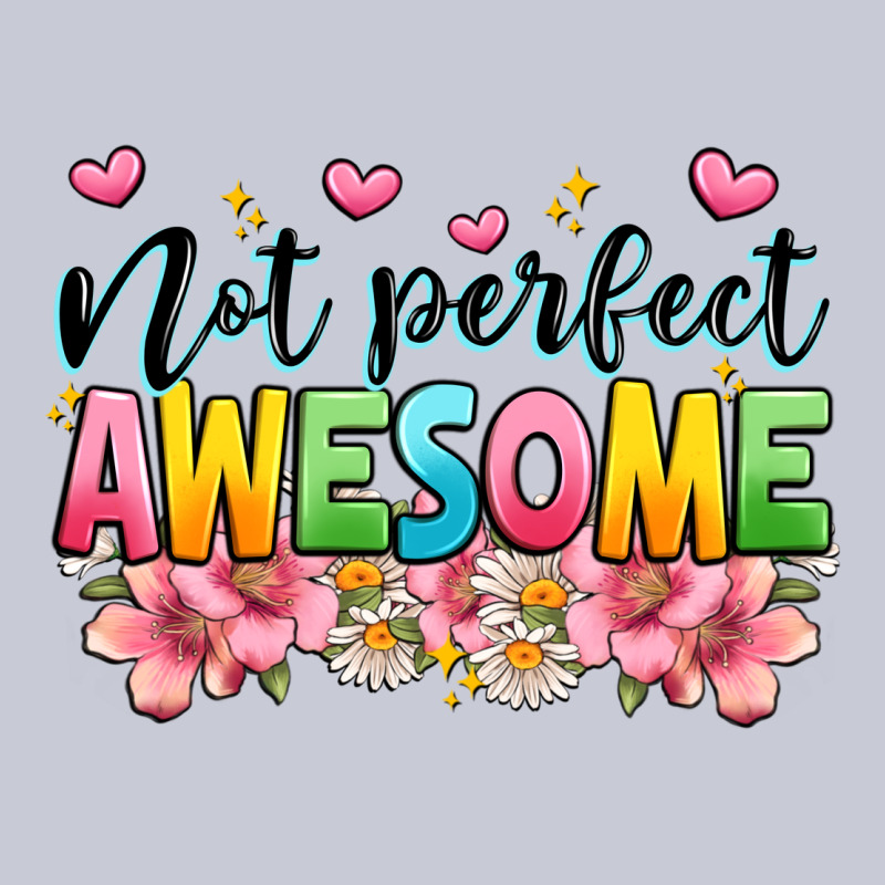 Not Perfect Awesome Heavyweight Hoodie by JahusDesignShop | Teevron