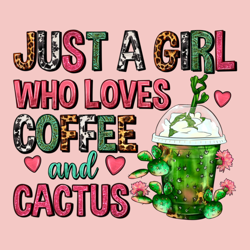 Just A Girl Who Loves Coffee And Cactus Frappe Urban Heavy Tee by FaDigitalArtStudio | Teevron
