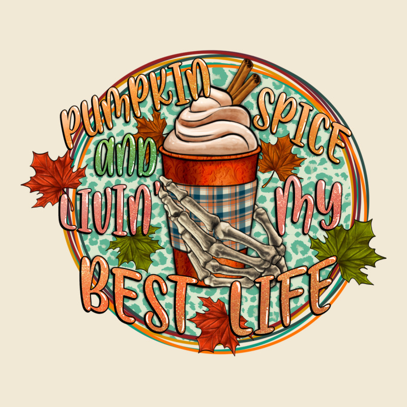 Pumpkin Spice And Livin My Best Life Premium Tee by CowGirlArtShop | Teevron