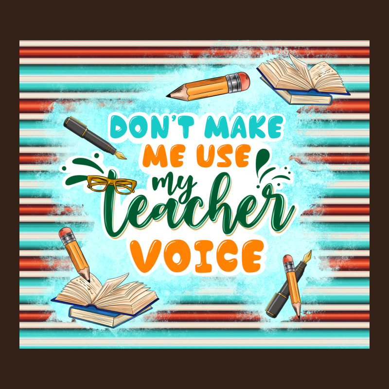 Don't Make Me Use My Teacher Voice Heavy Core Tee by TumblerDesignByShophia | Teevron