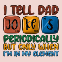 I Tell Dad Jokes Periodically But Only When I'm In Premium Sweatshirt | Teevron