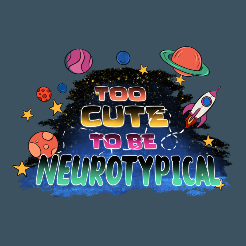 Too Cute To Be Neurotypical Urban Heavy Tee by FaDigitalArtStudio | Teevron