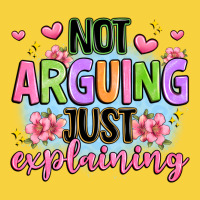 Not Arguing Just Explaining Premium Sweatshirt | Teevron