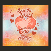 Love The World Like The One Heavy Core Tee | Teevron