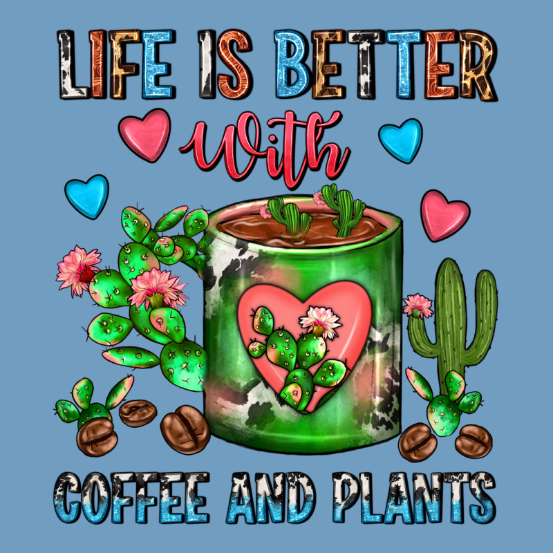 Life Is Better With Coffee And Plants Cactus Coffe Urban Heavy Tee by FaDigitalArtStudio | Teevron