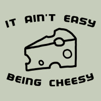 It Ain't Easy Being Cheesy Ladies Tee | Teevron
