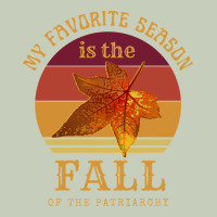 Feminist My Favorite Season Is Fall Patriarchy Retro Vintage Long Slee Ladies Tee | Teevron
