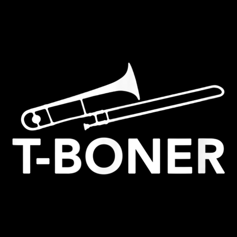 Funny Trombone Funny T Boner Funny T Boner Tboner Ladies Tee by DesignPulse | Teevron