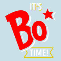 It's Bo Time Ladies Tee | Teevron