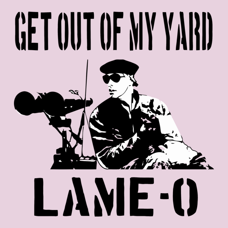 Get Out Of My Yard Lame O The Burbs Quote The Burbs Ladies Tee by Craftify | Teevron