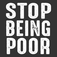 stop being poor | Teevron