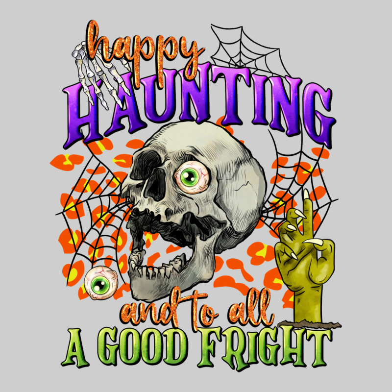 Happy Haunting And To All A Good Fright Premium Tee by CowGirlArtShop | Teevron