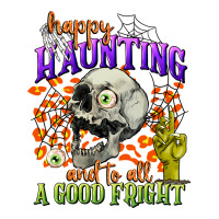 happy haunting and to all a good fright | Teevron