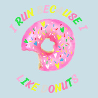 I Run Because I Like Donuts Ladies Tee | Teevron