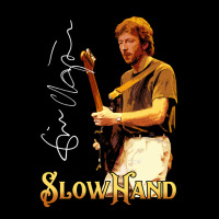 Eric Slow Hand Clapton, Eric, Slow, Hand, Clapton, Eric Slow Hand Clap Ladies Tee | Teevron