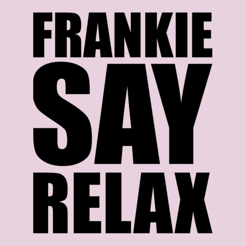 Frankie Say Relax Essential Ladies Tee by FloraArt | Teevron