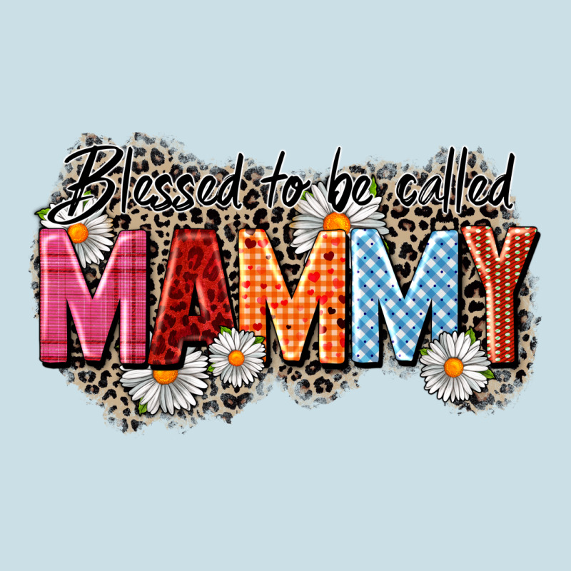 Blessed To Be Called Mammy Ladies Tee by CowGirlArtShop | Teevron