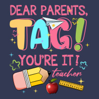 Dear Parents Tag Youre It Teacher Heavyweight Hoodie | Teevron