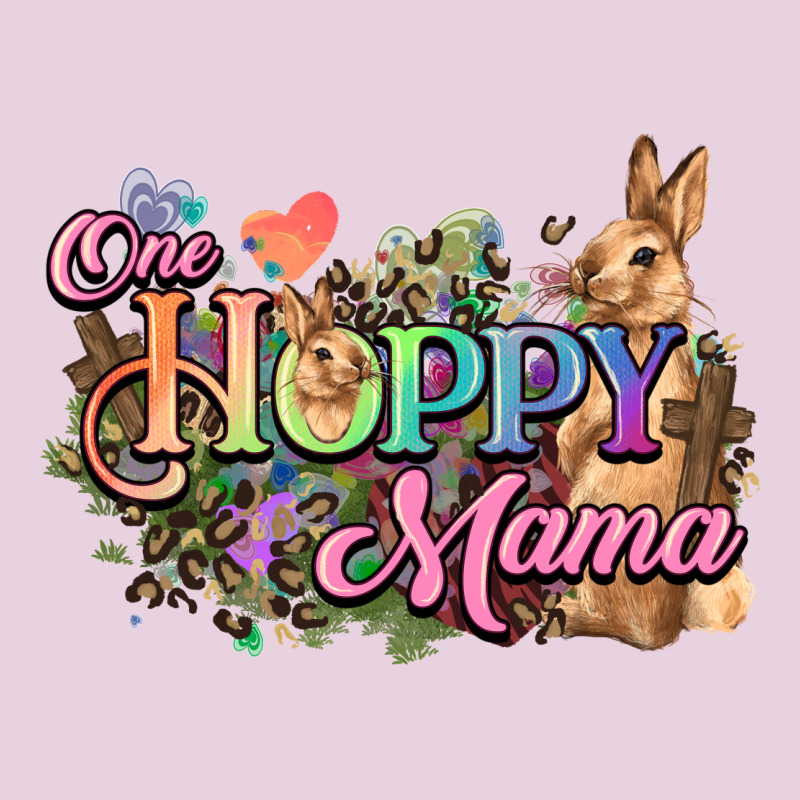 One Hoppy Mama Easter Day Ladies Tee by HowdyJamesFarm | Teevron