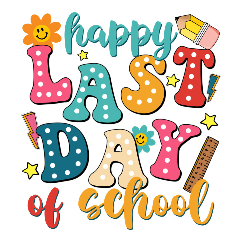 Happy Last Day Of School Premium Sweatshirt by JahusDesignShop | Teevron